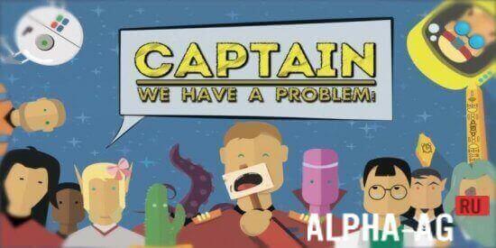 Captain We Have а Problem screenshot 1