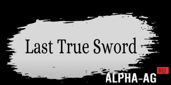 Last True Sword