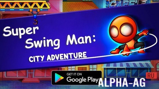 Super Swing Man: City Adventure