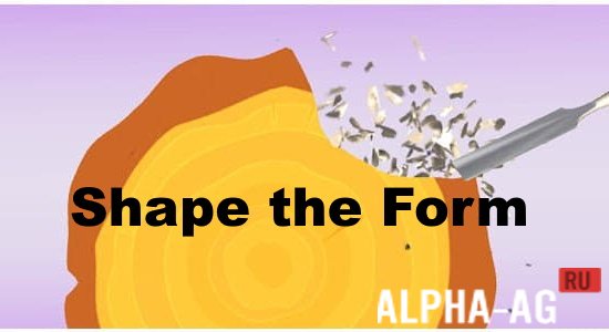 Shape the Form