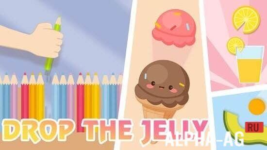 Drop The Jelly