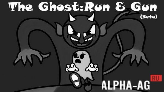 The Ghost:Run & Gun