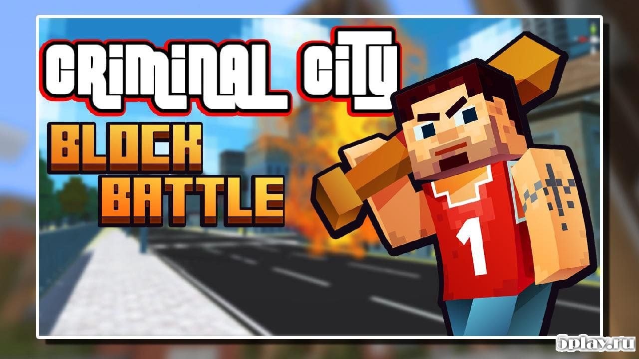 Criminal City: Block Battle