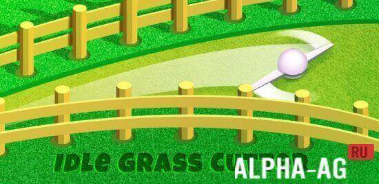 Idle Grass Cutter