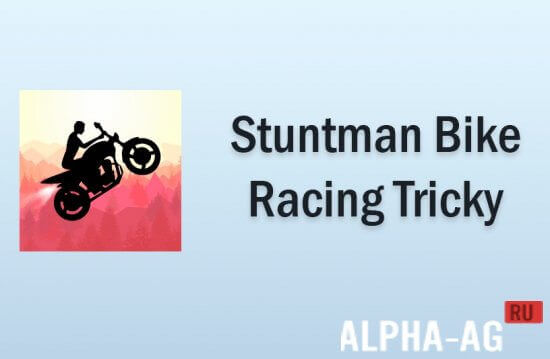 Stuntman Bike Racing Tricky