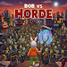 Bob Vs Horde screenshot 1