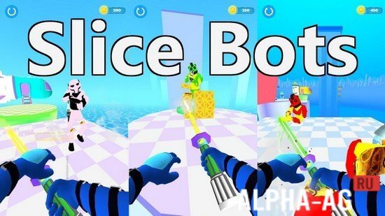 Slice Bots