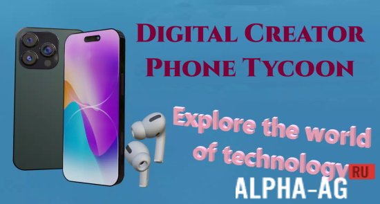 Digital Creator: Phone Tycoon