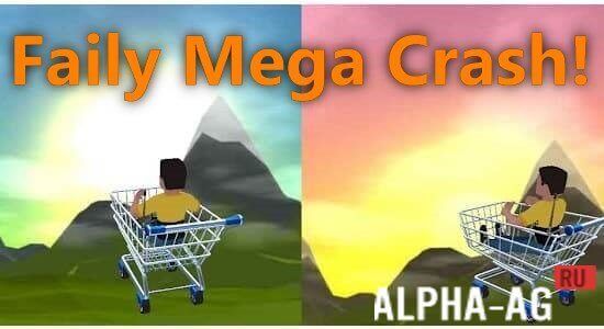 Faily Mega Crash!