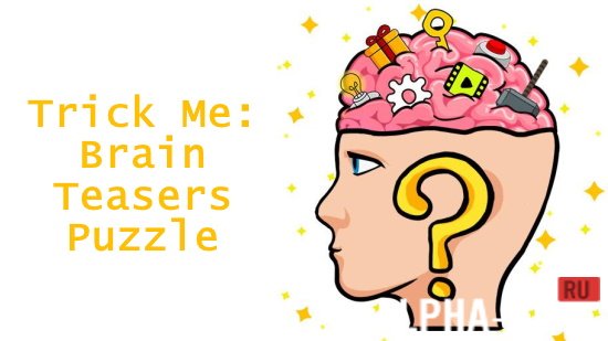 Trick Me: Brain Teasers Puzzle