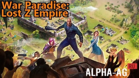 War Paradise: Lost Z Empire