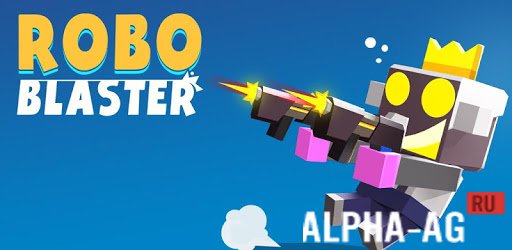 ROBO BLASTER: Guns! Shoot! Boom!