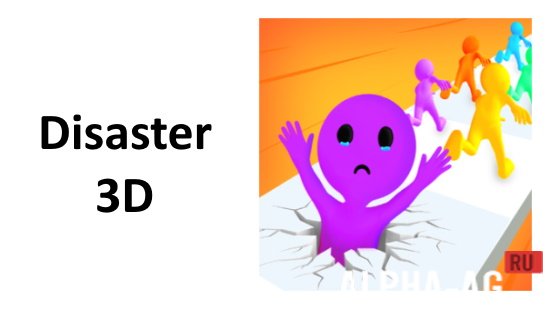 Disaster 3D