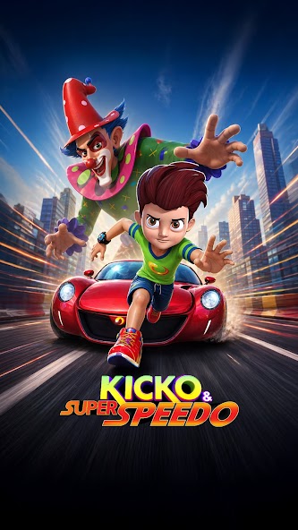 Kicko and Super Speedo