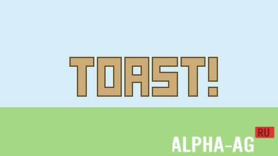 Toast!
