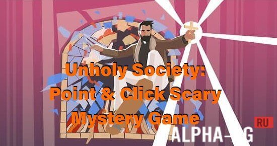Unholy Society: Point & Click Scary Mystery Game
