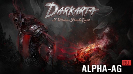 Darkarta: A Broken Heart's Quest
