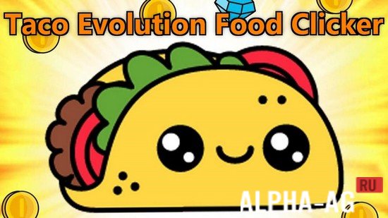 Taco Evolution Food Clicker