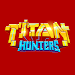 Titan Hunters screenshot 1