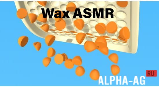 Wax ASMR