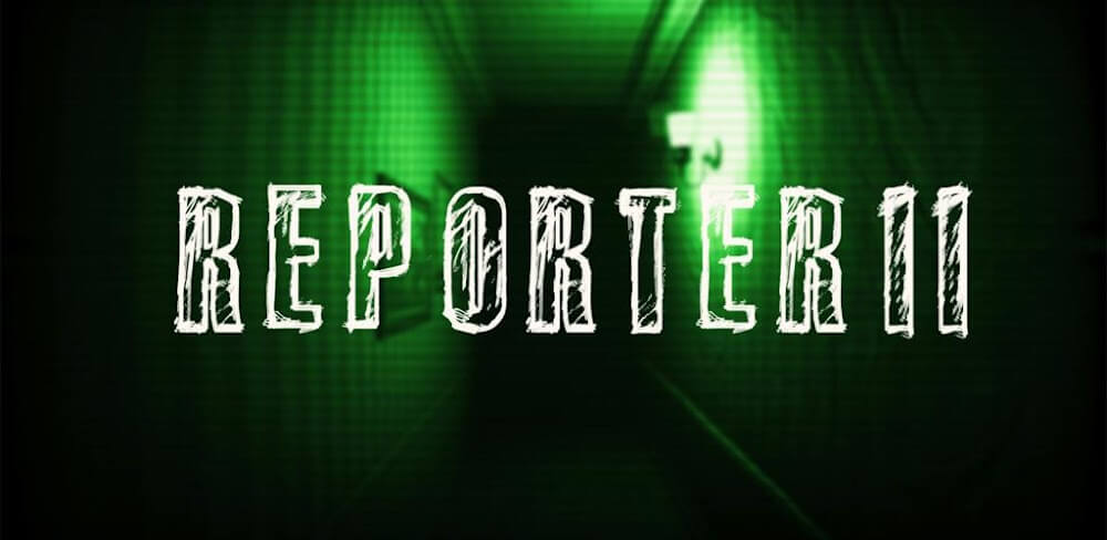 Reporter 2 screenshot 1