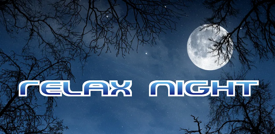Relax Night screenshot 1