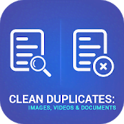 Auto Clean Duplicates :Images, Videos & Documents